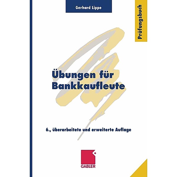 Übungen für Bankkaufleute, Gerhard Lippe