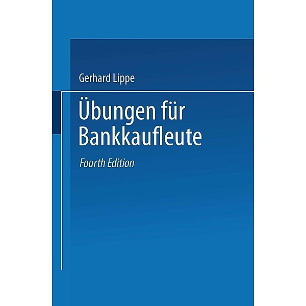 Übungen für Bankkaufleute, Gerhard Lippe