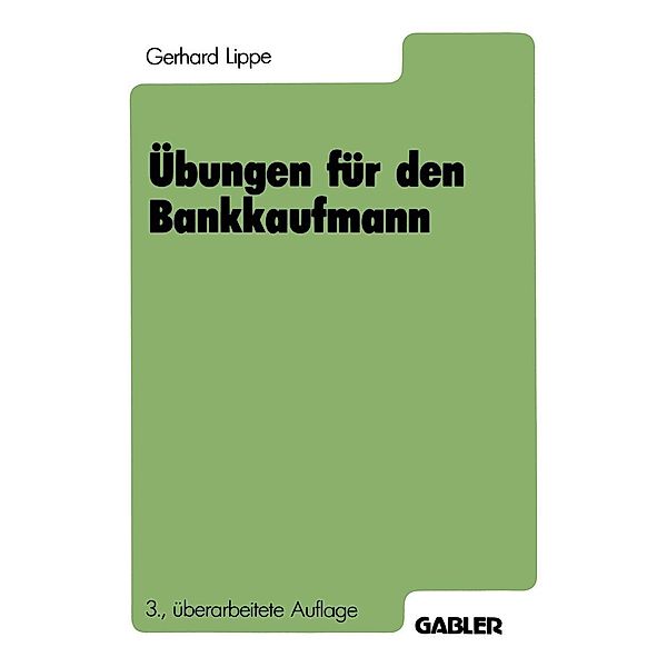 Übungen für den Bankkaufmann, Gerhard Lippe