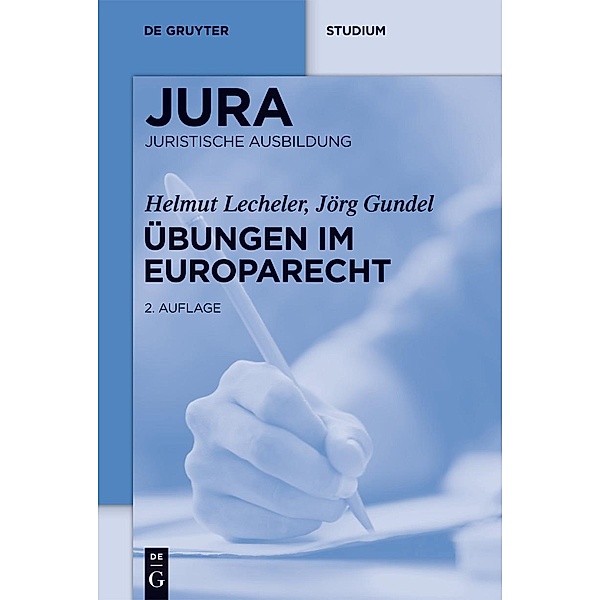 Übungen im Europarecht / Jura Übungen, Helmut Lecheler, Jörg Gundel