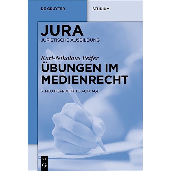 Übungen im Medienrecht / De Gruyter Studium, Karl-Nikolaus Peifer