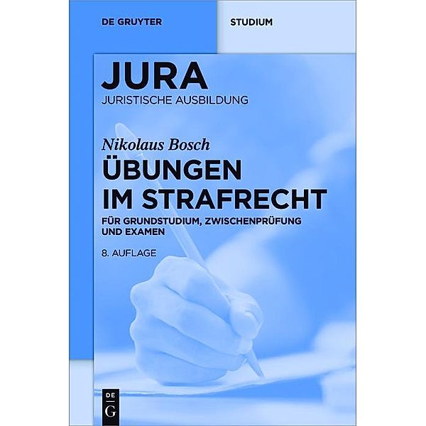 Übungen im Strafrecht / De Gruyter Studium, Nikolaus Bosch