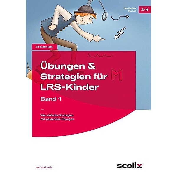 Übungen & Strategien für LRS-Kinder.Bd.1, Bettina Rinderle