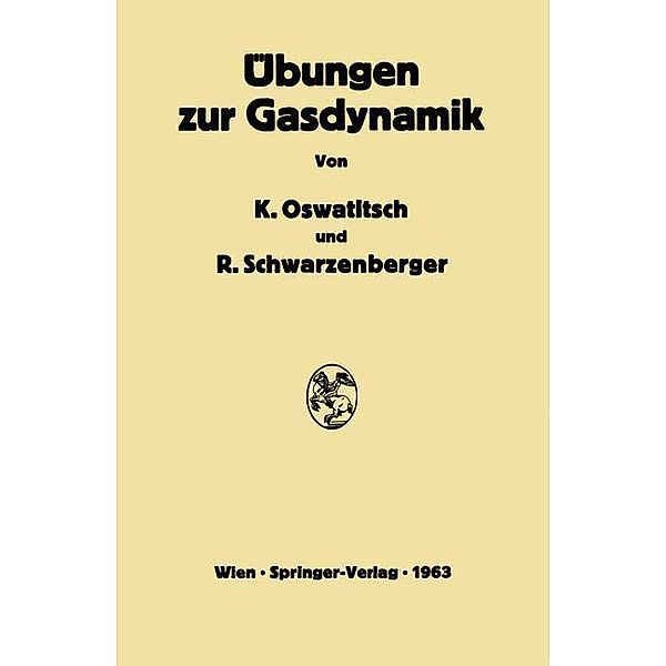 Übungen zur Gasdynamik, Rudolf Schwarzenberger, Klaus Oswatitsch