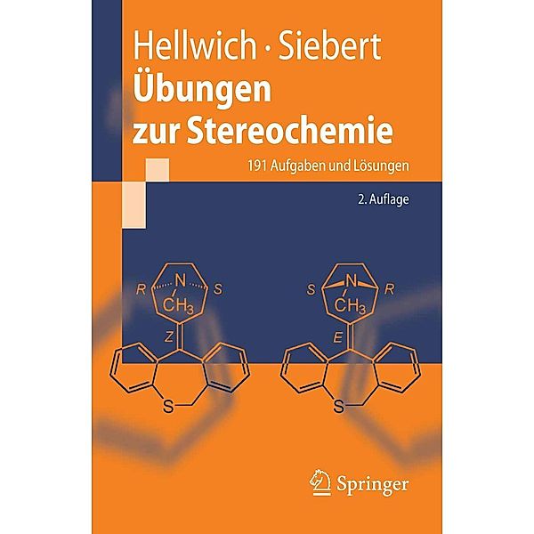 Übungen zur Stereochemie, Karl-Heinz Hellwich, Carsten Siebert