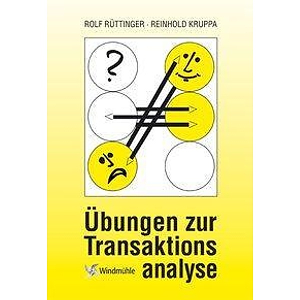 Übungen zur Transaktionsanalyse, Rolf Rüttinger, Reinhold Kruppa