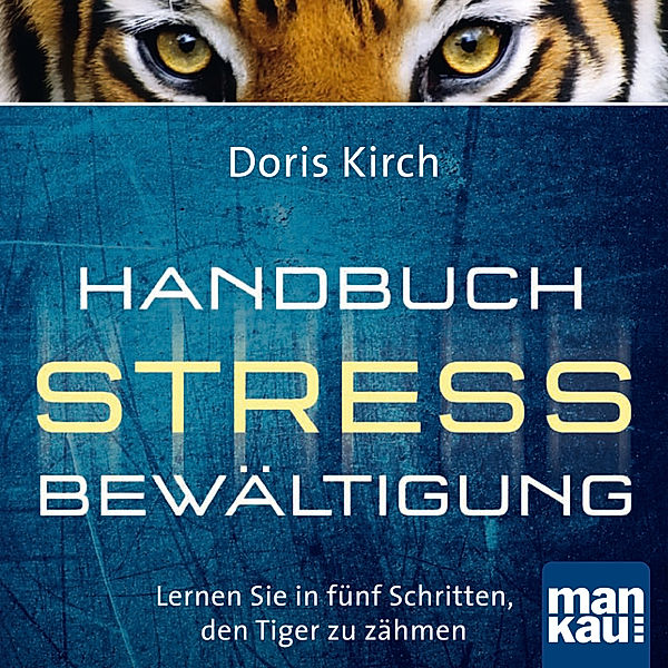 Übungs-Hörbuch-Download Body-Scan zum Handbuch Stressbewältigung, Doris Kirch