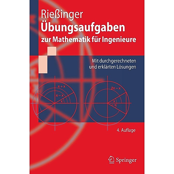 Übungsaufgaben zur Mathematik für Ingenieure / Springer-Lehrbuch, Thomas Riessinger