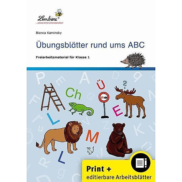 Übungsblätter rund ums ABC, m. 1 CD-ROM, Bianca Kaminsky