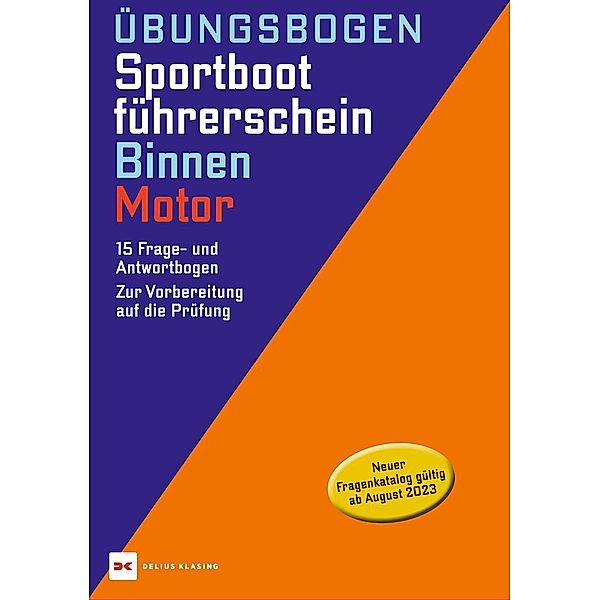 Übungsbogen Sportbootführerschein Binnen - Motor