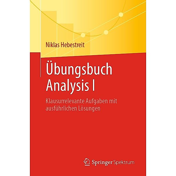 Übungsbuch Analysis I, Niklas Hebestreit