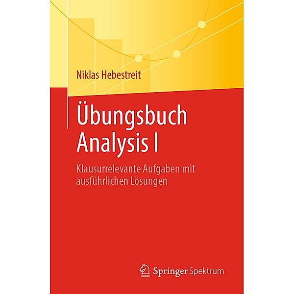 Übungsbuch Analysis I, Niklas Hebestreit