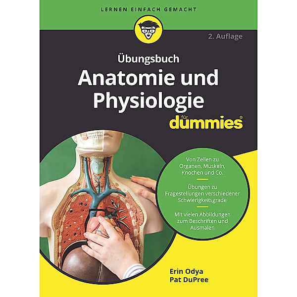 Übungsbuch Anatomie und Physiologie für Dummies, Erin Odya, Pat DuPree