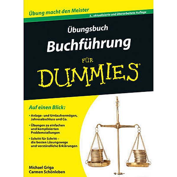 Übungsbuch Buchführung für Dummies, Michael Griga, Carmen Schönleben