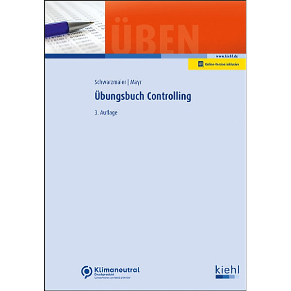 Übungsbuch Controlling, Ulrich Schwarzmaier, Christoph Mayr