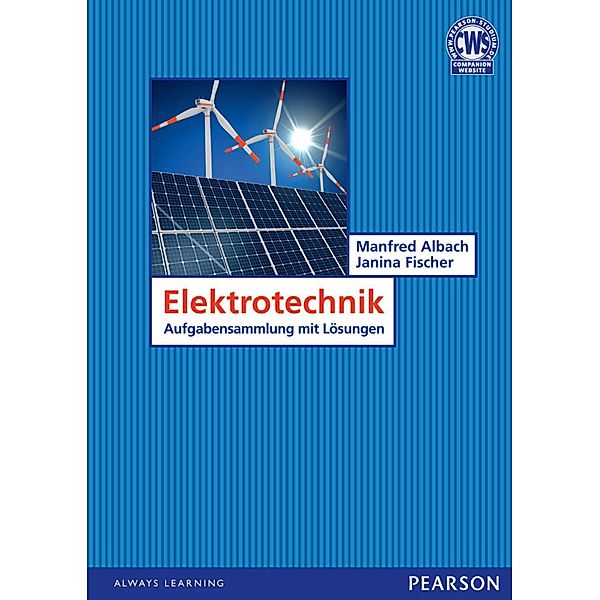 Übungsbuch Elektrotechnik / Pearson Studium, Manfred Albach, Janina Fischer
