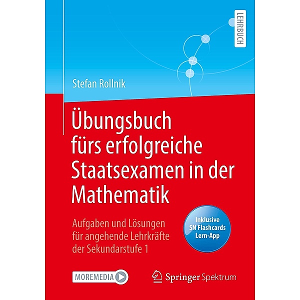 Übungsbuch fürs erfolgreiche Staatsexamen in der Mathematik, m. 1 Buch, m. 1 E-Book, Stefan Rollnik