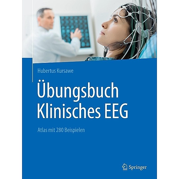 Übungsbuch Klinisches EEG, Hubertus Kursawe