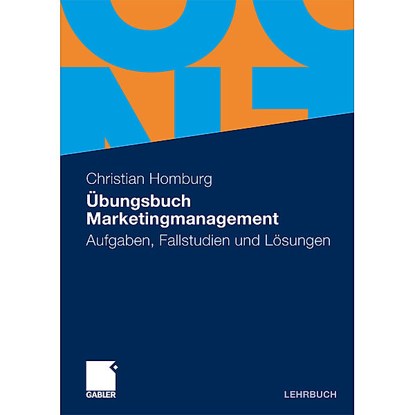 Übungsbuch Marketingmanagement, Christian Homburg