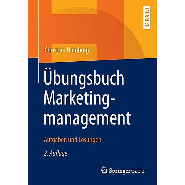 Übungsbuch Marketingmanagement, Christian Homburg