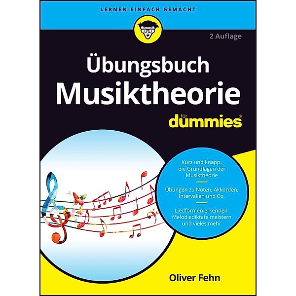 Übungsbuch Musiktheorie für Dummies / für Dummies, Oliver Fehn