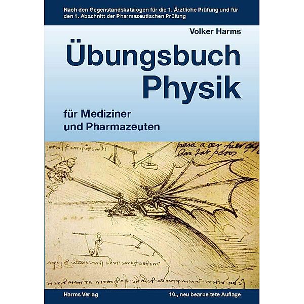 Übungsbuch Physik für Mediziner und Pharmazeuten, Volker Harms
