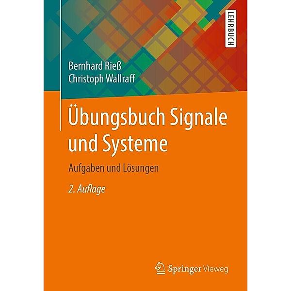 Übungsbuch Signale und Systeme, Bernhard Riess, Christoph Wallraff