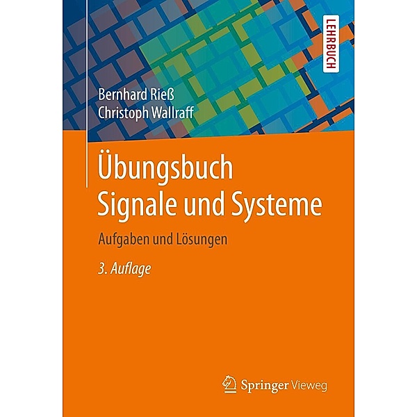 Übungsbuch Signale und Systeme, Bernhard Rieß, Christoph Wallraff