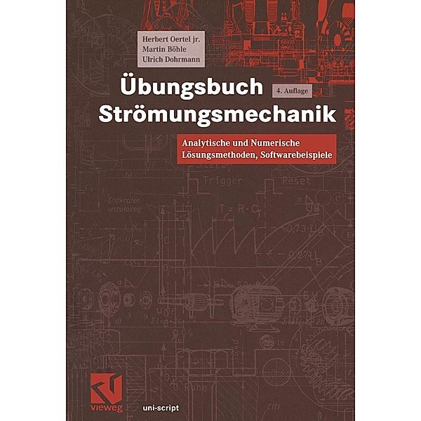 Übungsbuch Strömungsmechanik / uni-script, Herbert Oertel, Martin Böhle, Ulrich Dohrmann