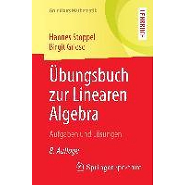Übungsbuch zur Linearen Algebra, Hannes Stoppel, Birgit Griese