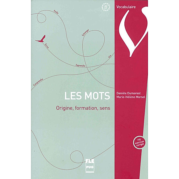 Übungsmaterial / Les Mots, Danièle Dumarest, Marie-Hélène Morsel