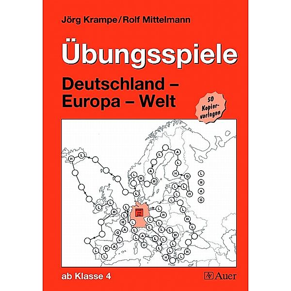 Übungspiele Deutschland - Europa - Welt, Jörg Krampe, Rolf Mittelmann
