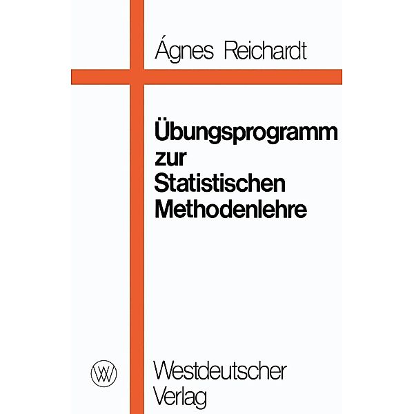 Übungsprogramm zur Statistischen Methodenlehre, Ágnes Reichardt