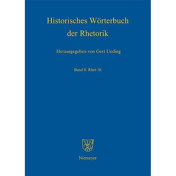 Ueding, Gert: Historisches Wörterbuch der Rhetorik Rhet - St