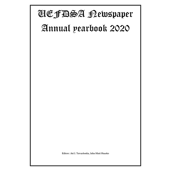 UEFDSA Newspaper Annual yearbook 2020, Ari Tervashonka, Juha-Matti Huusko