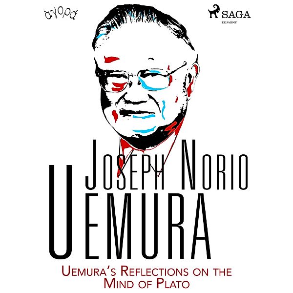 Uemura's Reflections on the Mind of Plato, Joseph Norio Uemura
