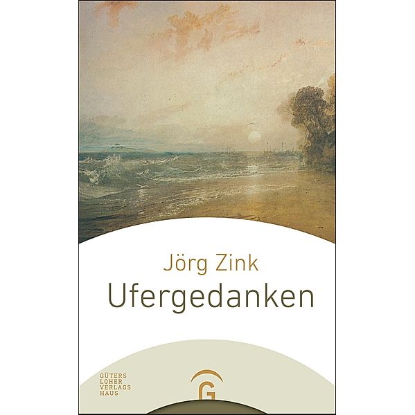 Ufergedanken, Jörg Zink