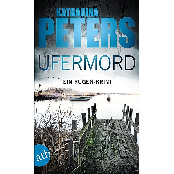 Ufermord / Romy Beccare Bd.11, Katharina Peters