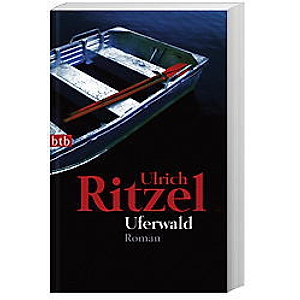 Uferwald / Kommissar Berndorf Bd.5, Ulrich Ritzel