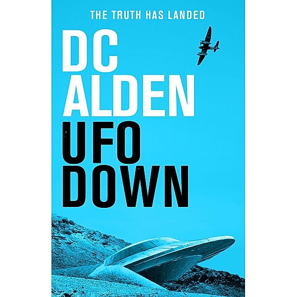 UFO Down, Dc Alden