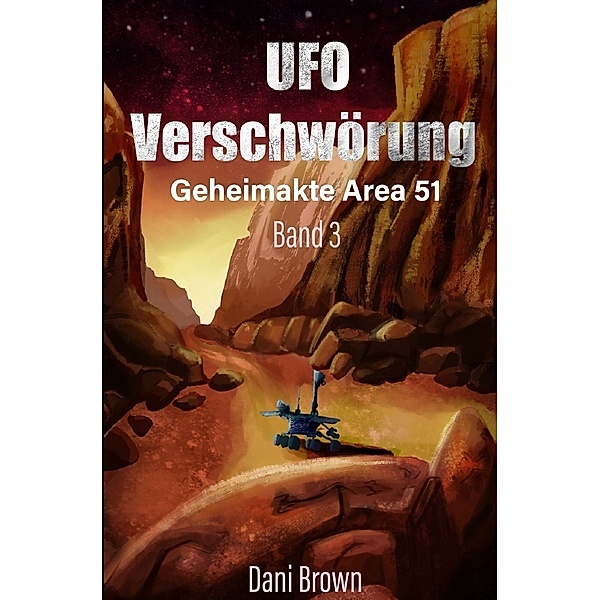 UFO - Verschwörung, Dani Brown