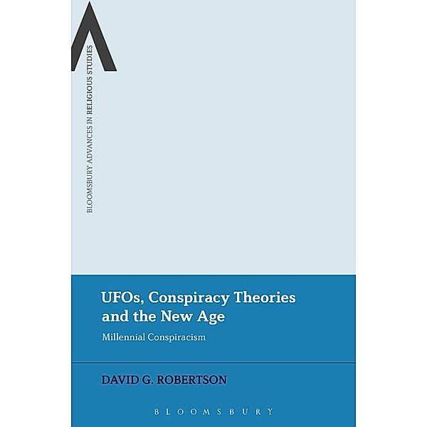 UFOs, Conspiracy Theories and the New Age, David G. Robertson