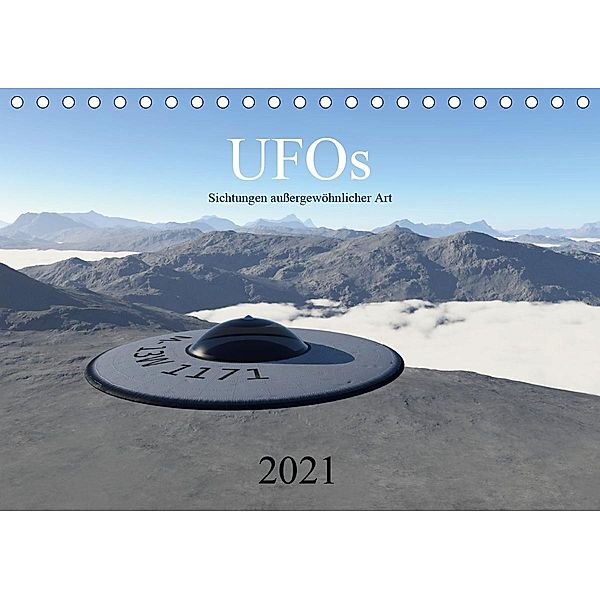 UFOs - Sichtungen außergewöhnlicher Art (Tischkalender 2021 DIN A5 quer), Michael Wlotzka und Linda Schilling