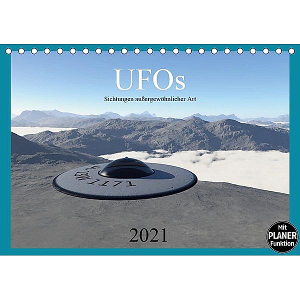 UFOs - Sichtungen außergewöhnlicher Art (Tischkalender 2021 DIN A5 quer), Linda Schilling