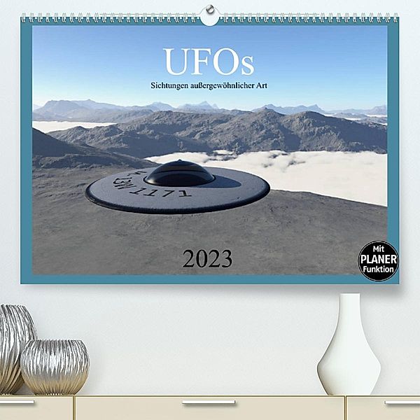 UFOs - Sichtungen außergewöhnlicher Art (Premium, hochwertiger DIN A2 Wandkalender 2023, Kunstdruck in Hochglanz), Linda Schilling