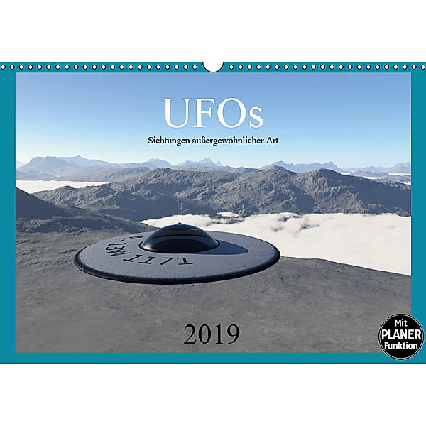 UFOs - Sichtungen außergewöhnlicher Art (Wandkalender 2019 DIN A3 quer), Linda Schilling