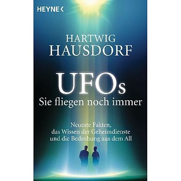 UFOs. Sie fliegen noch immer, Hartwig Hausdorf