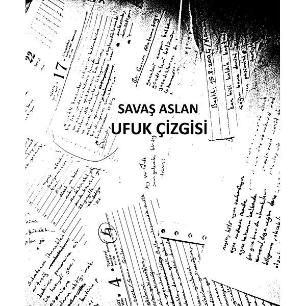 Ufuk Çizgisi, Savas Aslan