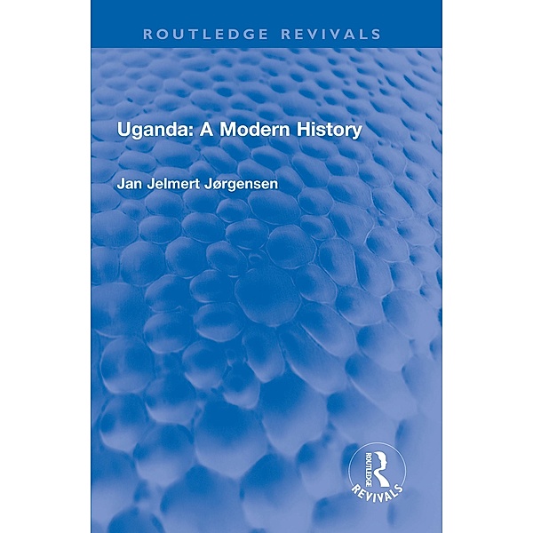 Uganda: A Modern History, Jan Jelmert Jørgensen