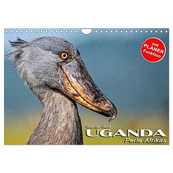 UGANDA - Perle Afrikas (Wandkalender 2025 DIN A4 quer), CALVENDO Monatskalender, Calvendo, Guenter Guni